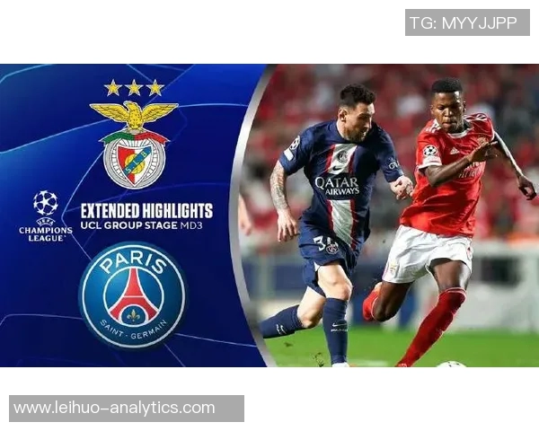 国王杯精彩对决本菲卡大胜巴黎圣日耳曼全场沸腾瞬间回顾